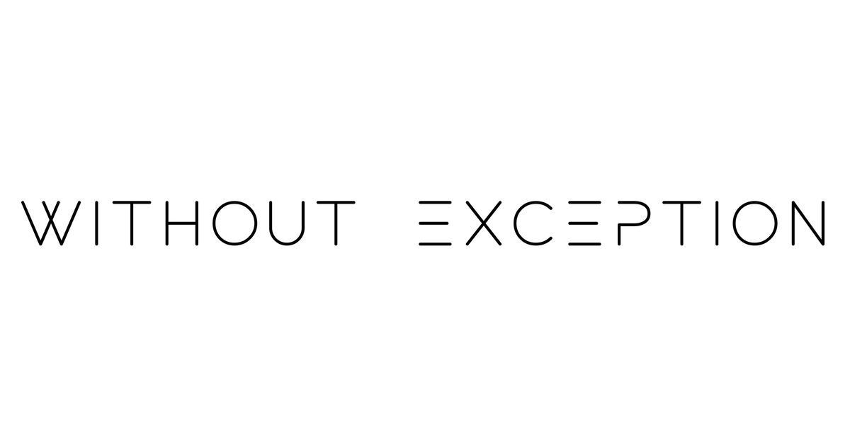 Without Exception Without Exception